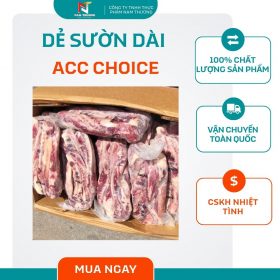 Dẻ sườn dài ACC Choice